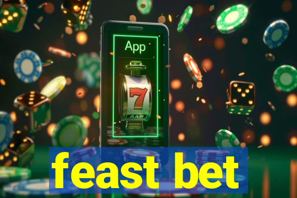 feast bet